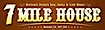 7 Mile House logo