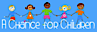 A Chance For Children Foundation logo