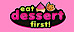 Eat Dessert First logo