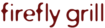 Firefly Grill logo