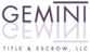 Gemini Title & Escrow logo