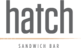 Hatch Sandwich Bar logo