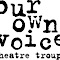 Our Own Voice Theatre Troupe logo