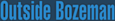 Outside Bozeman Magazine logo