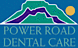 Power Road Dental Care logo