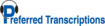 Preferred Transcriptions logo