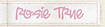 Rosie True logo