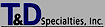 T & D Specialties logo