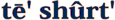 Te Shurt logo