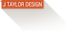 J Taylor Design logo