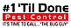 1 Til Done Pest Control logo