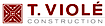 T. Viole Construction logo