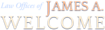 The Law Offices of James A. Welcome logo