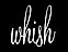 Whish Body Products logo